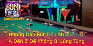 Huong Dan Rut Tien Sun52 Tu A En Z E Khong Bi Lung Tung